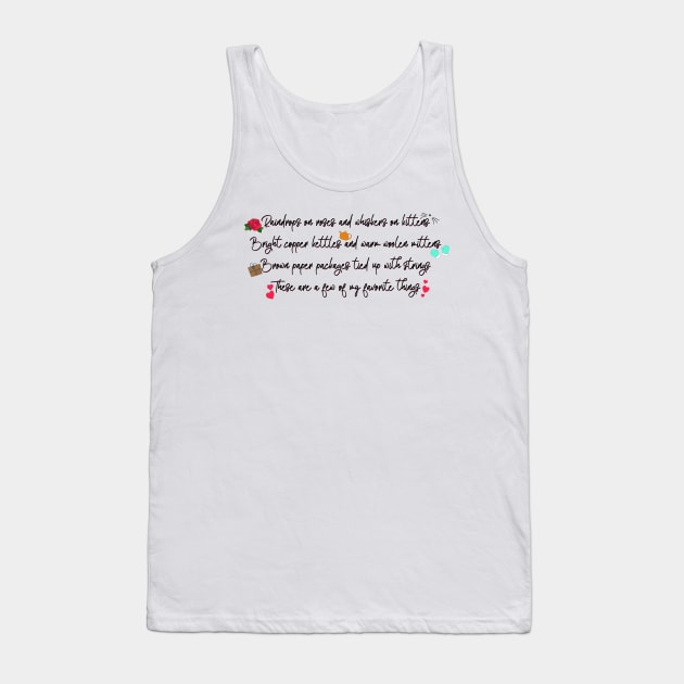 Sound of Music My Favorite Things Tank Top by baranskini